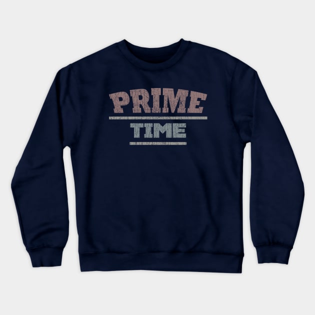 Prime_Time//Vintage Crewneck Sweatshirt by anwara